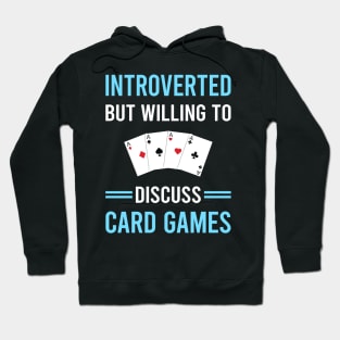 Introverted Card Game Games Cards Hoodie